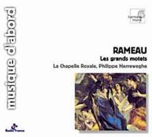 Rameau, Jean-Philippe - Grands Motets